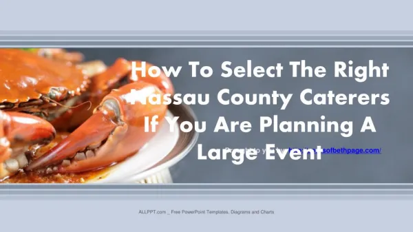 How To Select The Right Nassau County Caterers If You Are Planning A Large Event