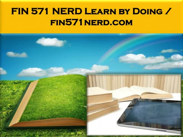 FIN 571 NERD Learn by Doing / fin571nerd.com