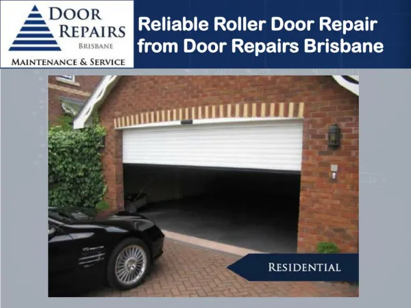 Reliable Roller Door Repair from Door Repairs Brisbane