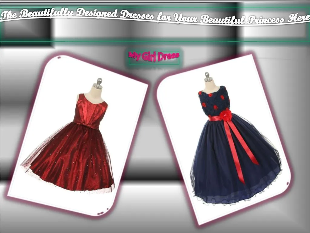 the beautifully designed dresses for your beautiful princess here