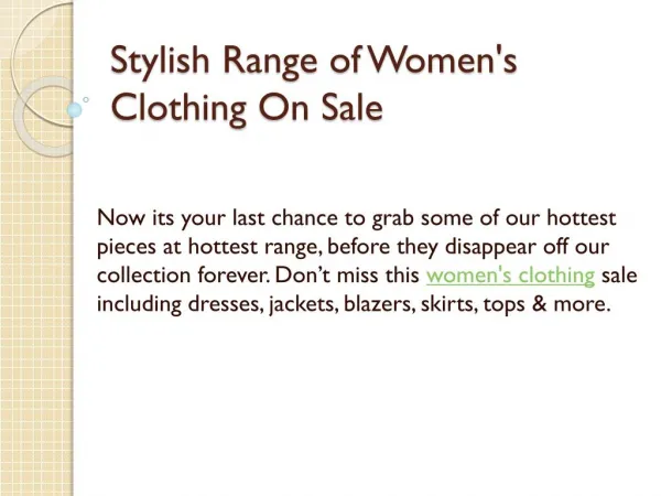 Stylish Range of Women's Clothing? On Sale