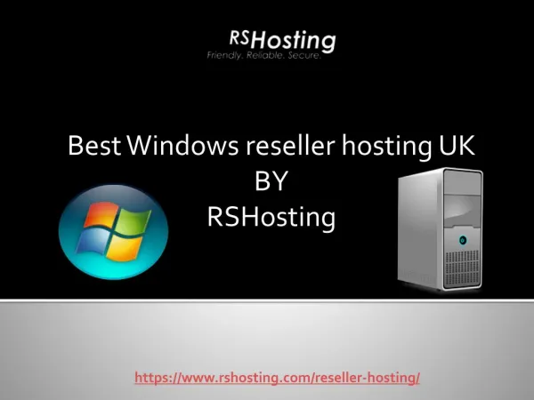 Best Windows reseller hosting UK by RSHosting