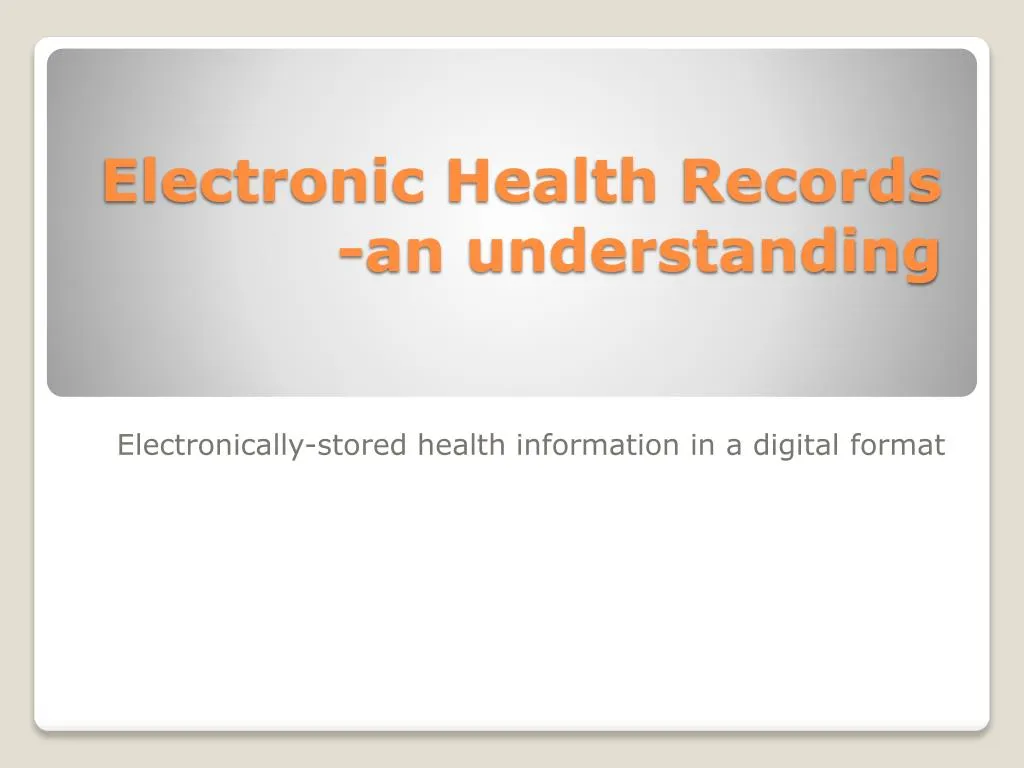 electronic health records an understanding