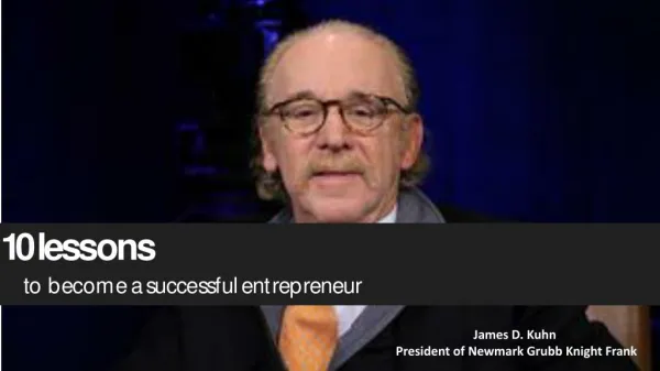 James D kuhn - 10 Lessons to Become a Successful Entrepreneur