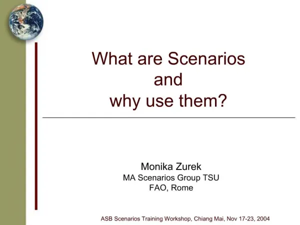 What are Scenarios and why use them