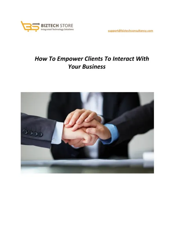How To Empower Clients To Interact With Your Business