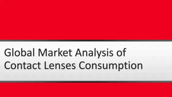 Contact Lenses Market to See Further Boost in EyeWear Industry