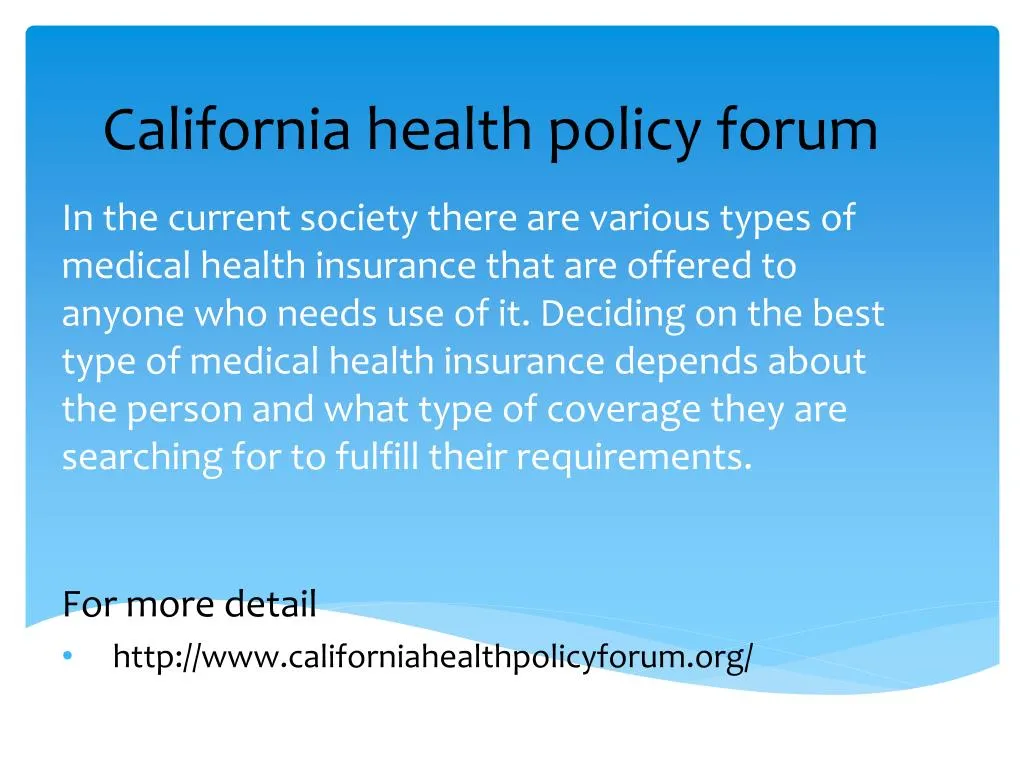 california health policy forum