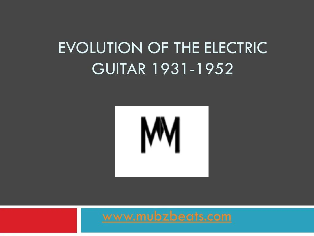 evolution of the electric guitar 1931 1952