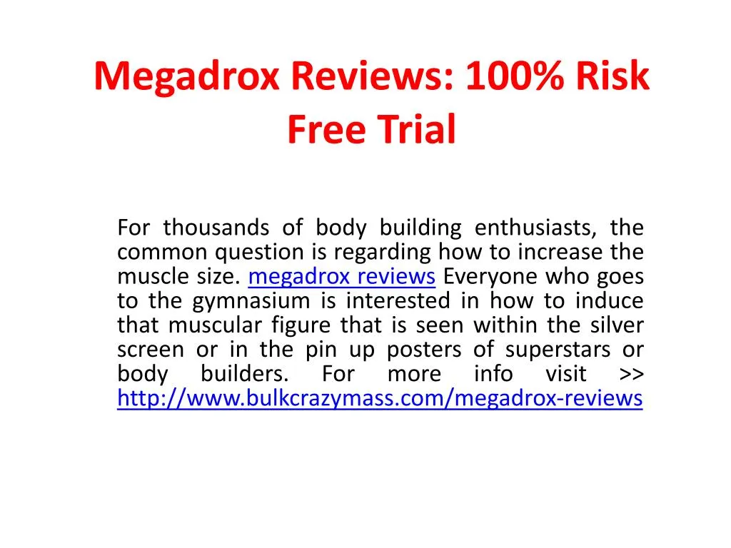 megadrox reviews 100 risk free trial