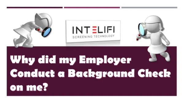 Why did my Employer Conduct a Background Check on me?