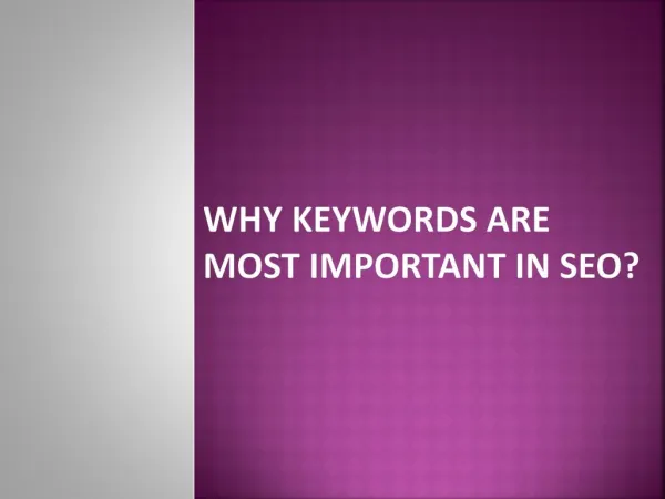 Why keywords are most important in SEO?