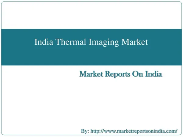 India Thermal Imaging Market