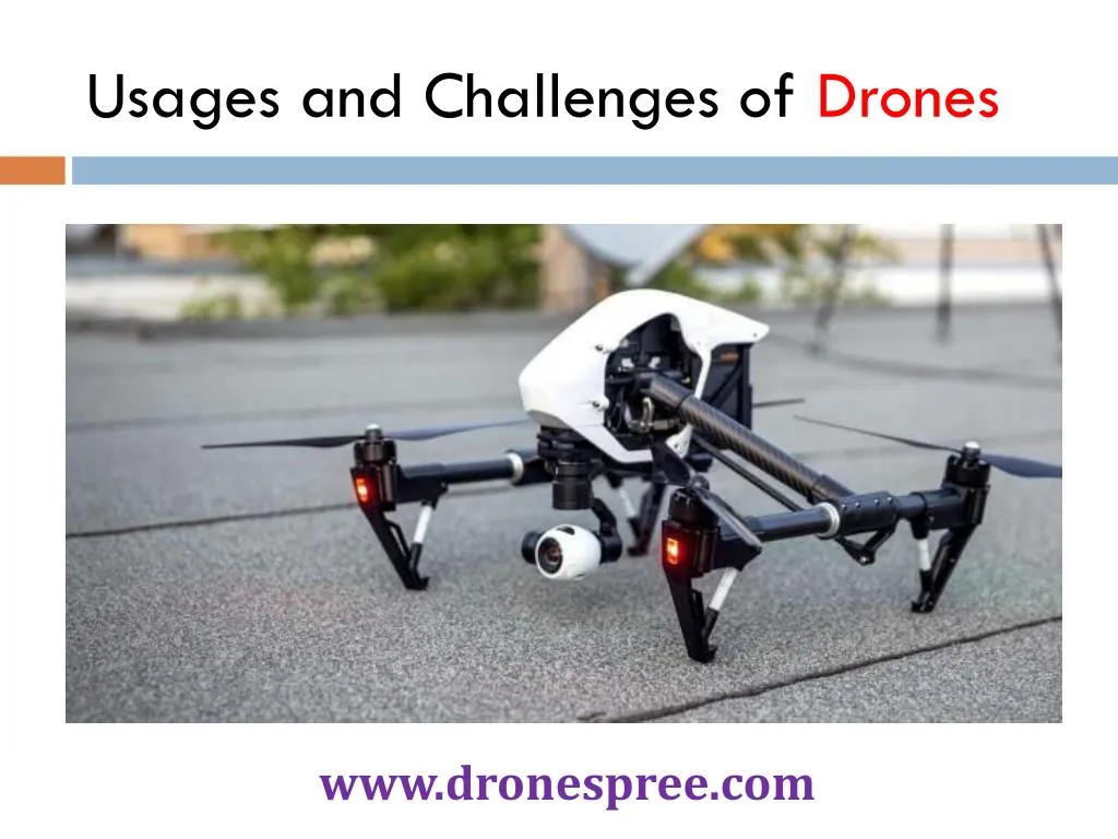 usages and challenges of drones