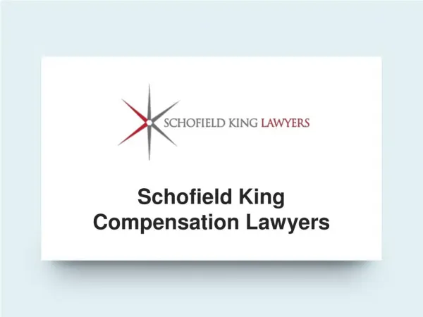 Schofield King Compensation Lawyers