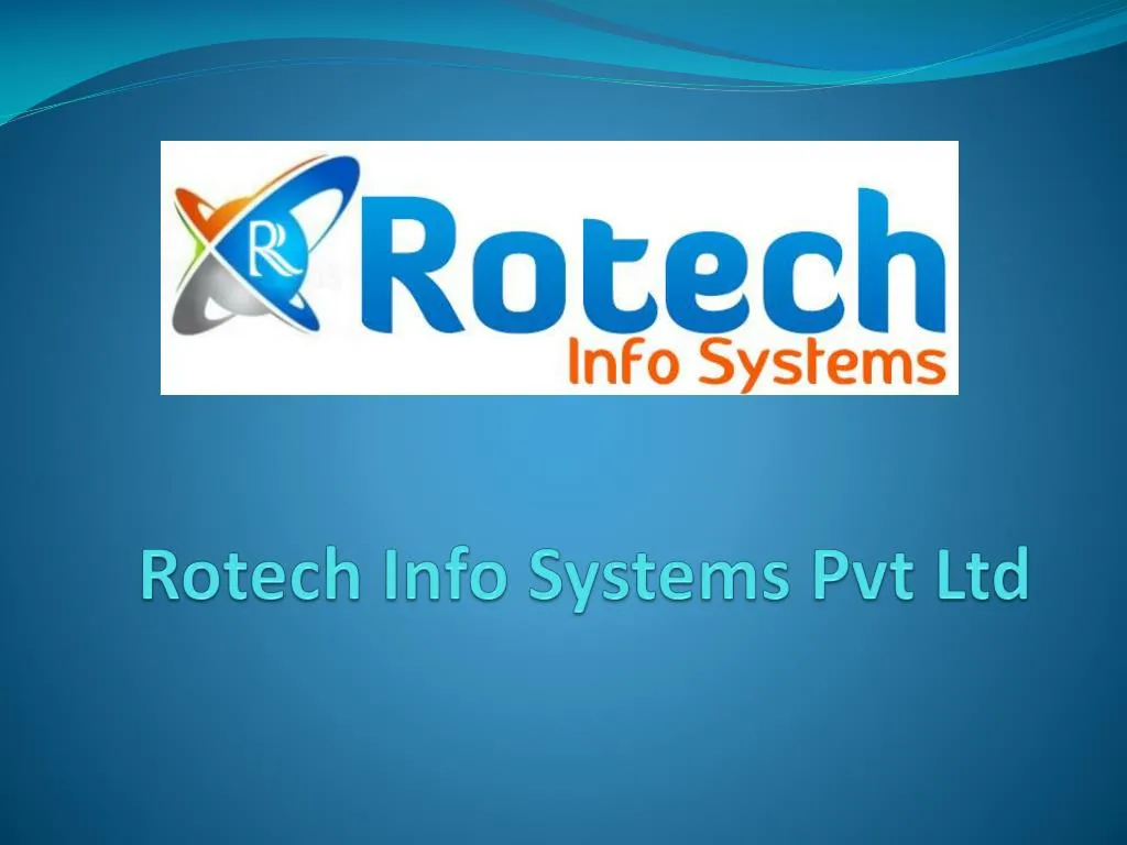 rotech info systems pvt ltd