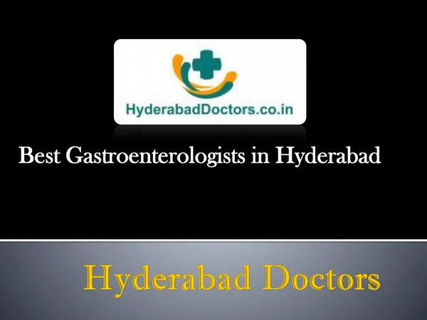 Best Gastroenterologists in Hyderabad | Gastroenterology specialists in Hyderabad | Gastroentorology Doctors In Hyderaba