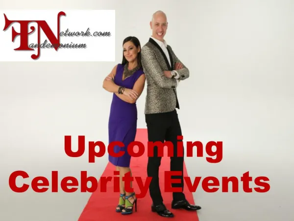 News About Upcoming Celebrity Events 