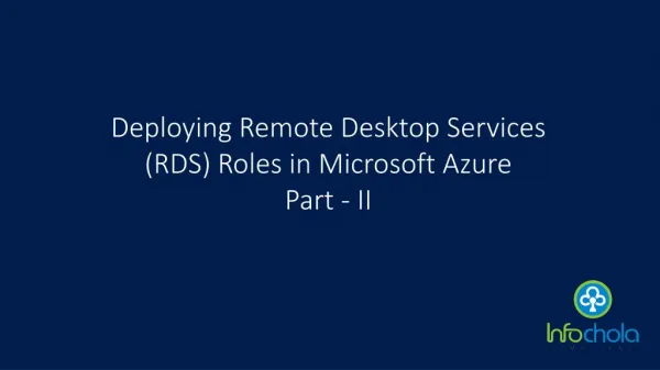 Deploying Remote Desktop Services (RDS) Roles in Microsoft Azure - infochola -Part 2