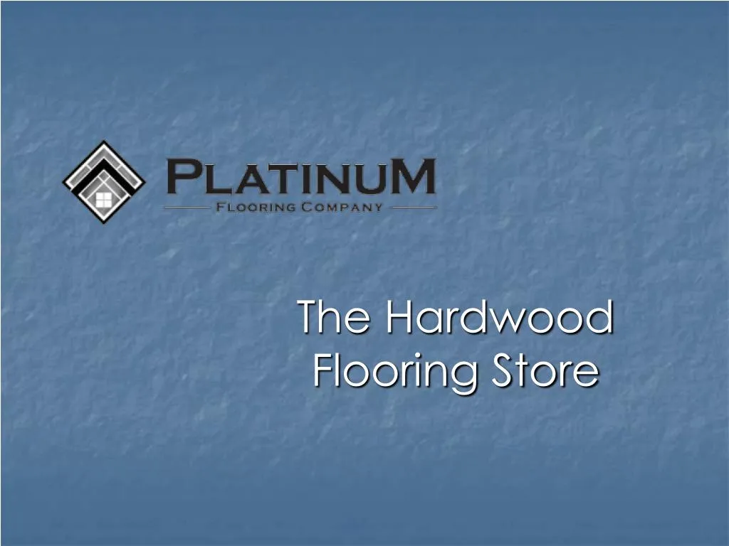 the hardwood flooring store
