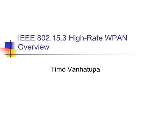 IEEE 802.15.3 High-Rate WPAN Overview