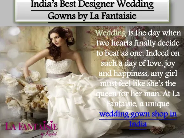 India's best designer wedding gowns by la fantaisie