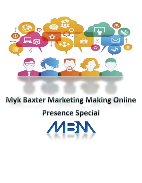 Myk Baxter Marketing Making Online Presence Special