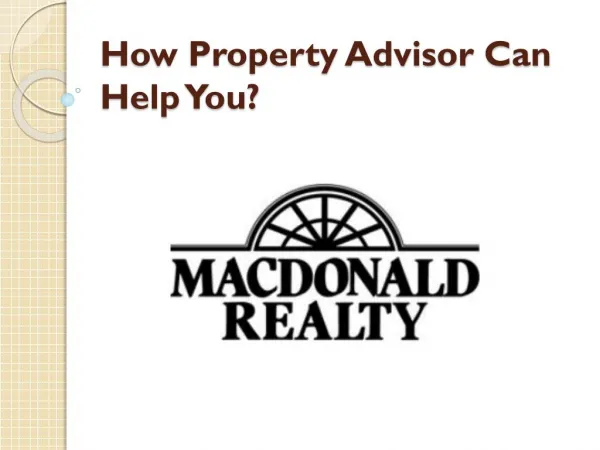 How Property Advisor Can Help You?