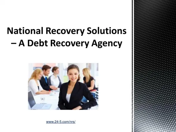 National Recovery Solutions – A Debt Recovery Agency