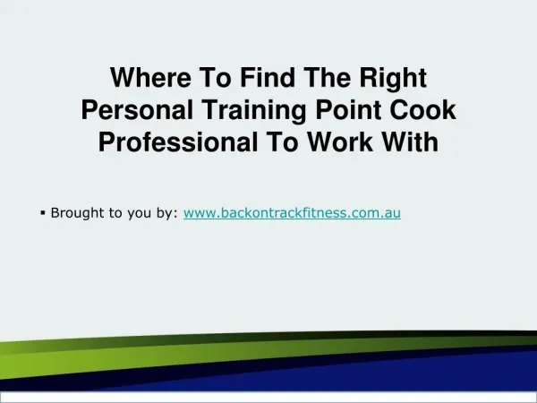 Where To Find The Right Personal Training Point Cook Professional To Work With