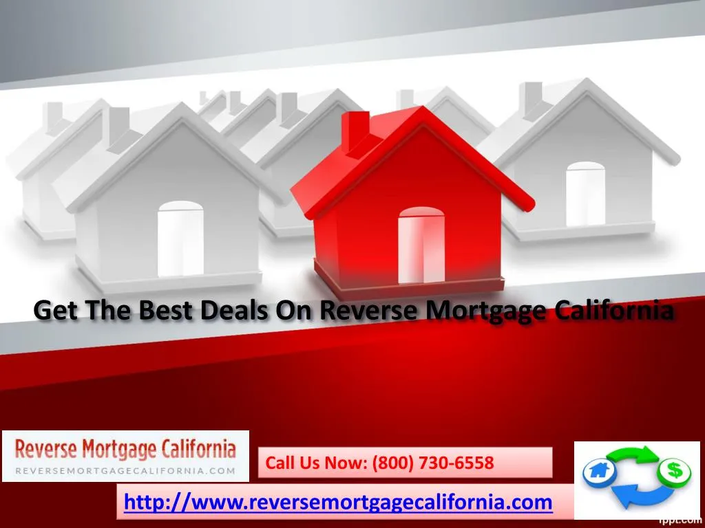 get the best deals on reverse mortgage california