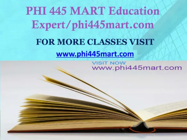 PHI 445 MART Education Expert/phi445mart.com