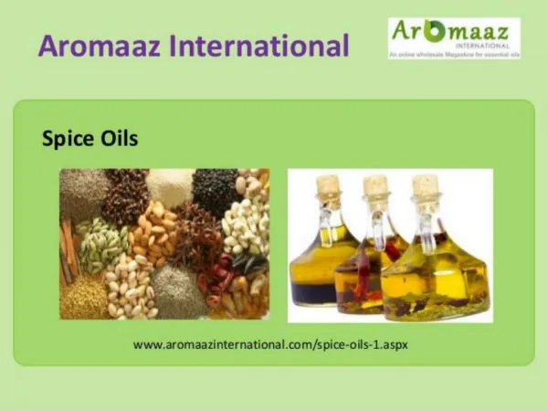 Buy Natural Spice Oils in India at Aromaazinternational.com