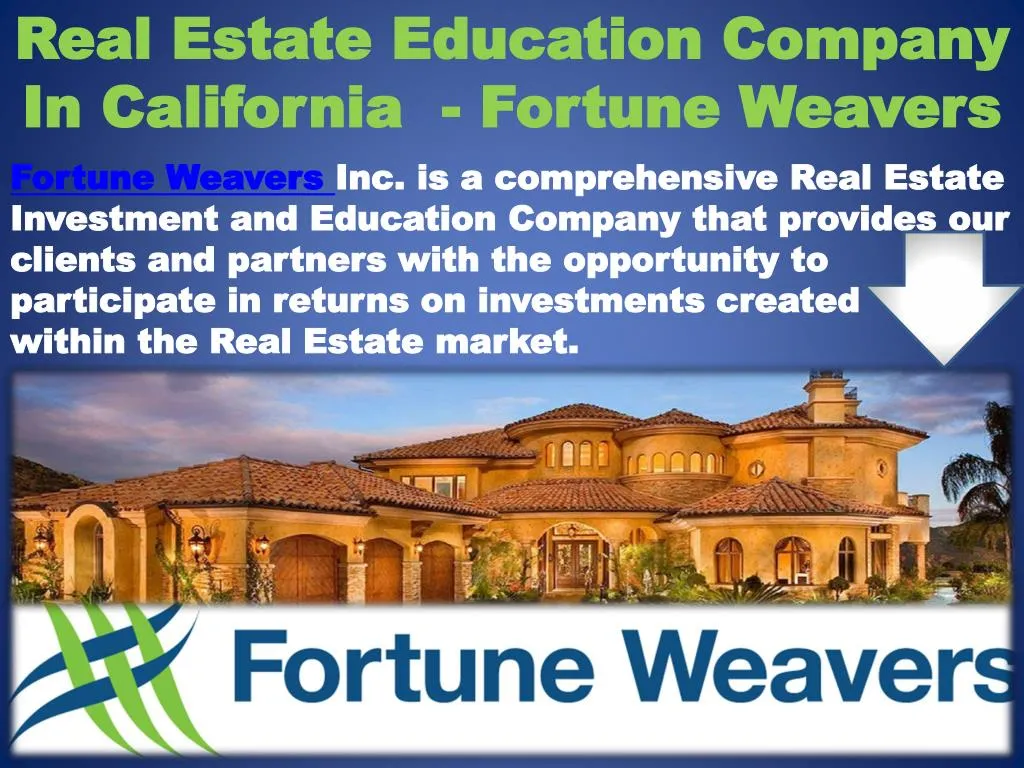 real estate education company in california fortune weavers