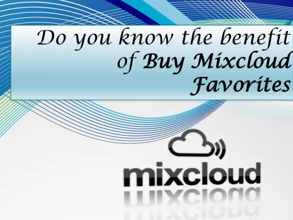 Buy Mixcloud Favorites- Buysoundcloudlikes