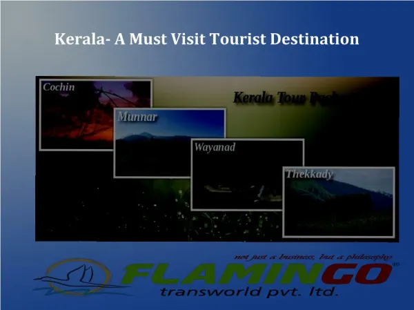 Kerala- A must visit tourist destination