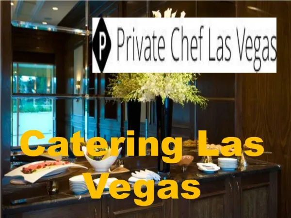 Know About Catering Las Vegas