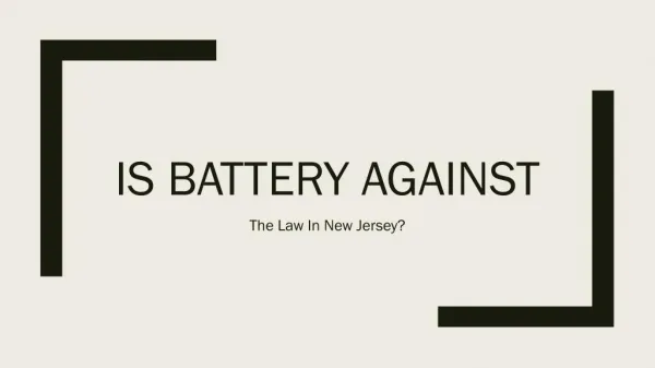 Would Battery Be Determined As A Crime In New Jersey