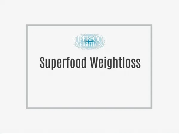 Superfood Weightloss