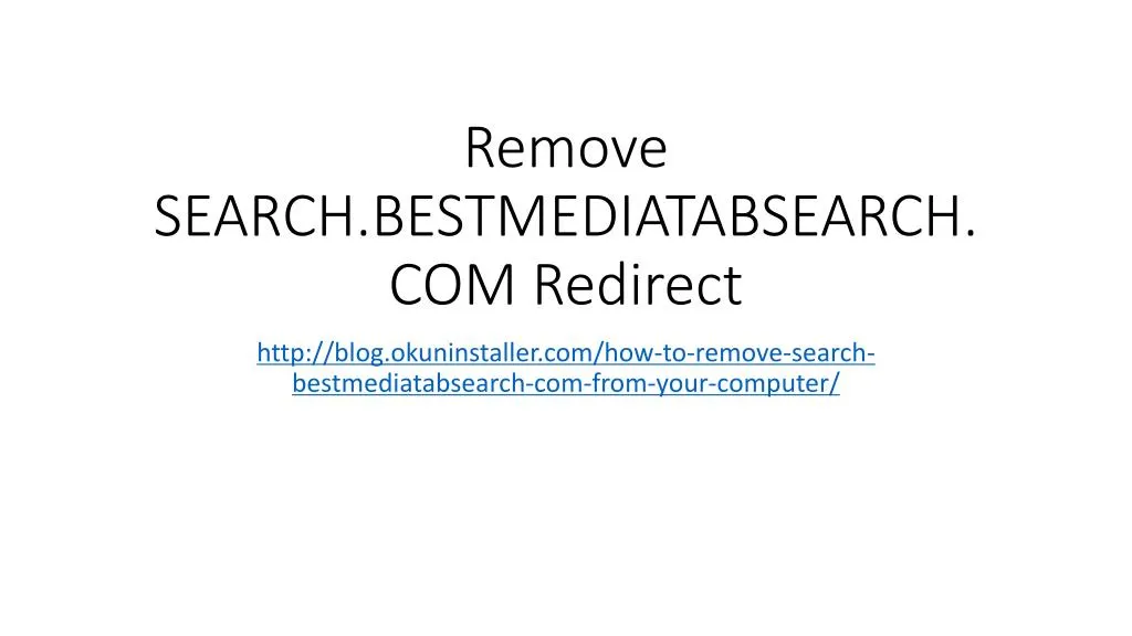remove search bestmediatabsearch com redirect