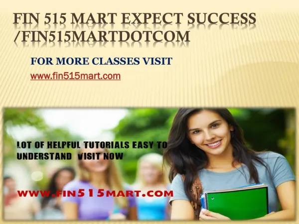 FIN 515 MART Expect Success/fin515martdotcom
