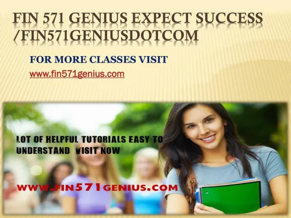 FIN 571 GENIUS Expect Success/fin571geniusdotcom