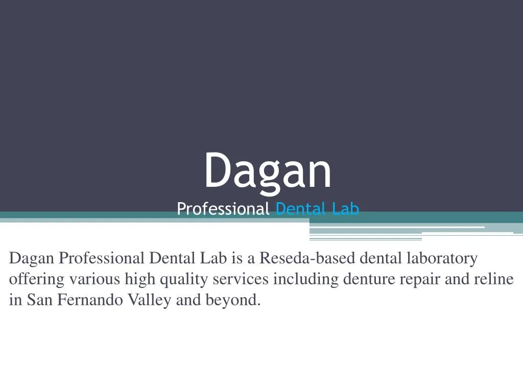 dagan professional dental lab