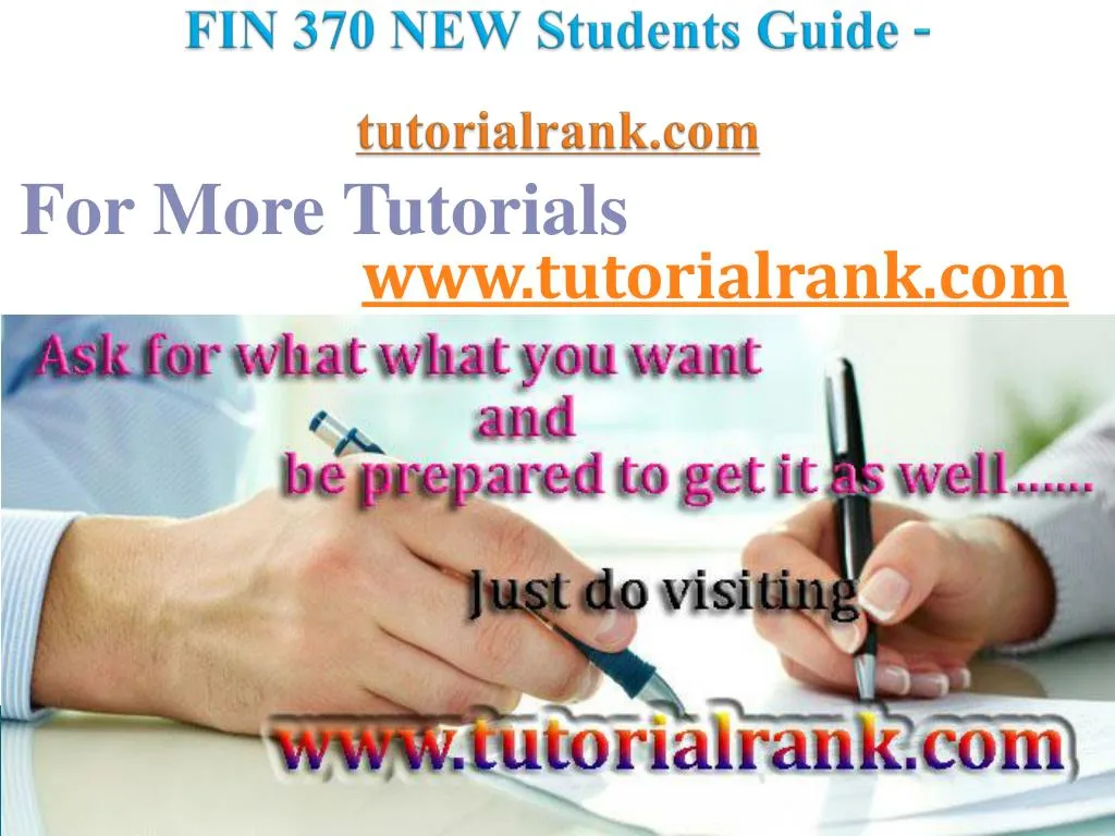 fin 370 new students guide tutorialrank com