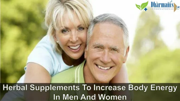 Herbal Supplements To Increase Body Energy In Men And Women