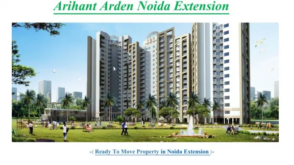 Find 2/3/4 bhk Home at Arihant Arden Noida