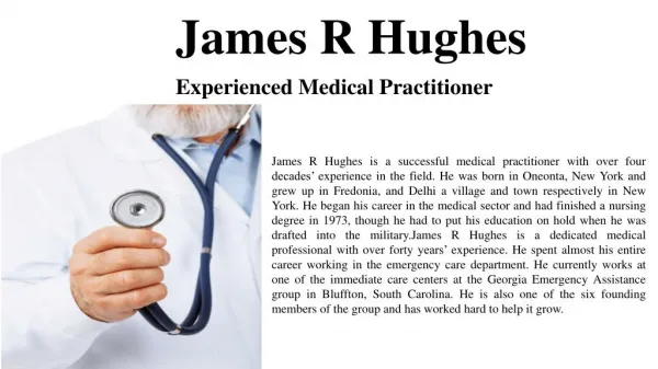 James R Hughes - Experienced Medical Practitioner