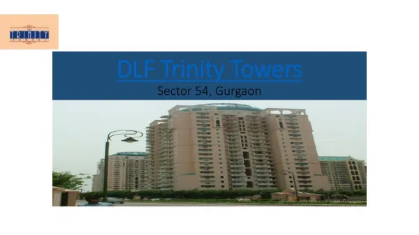 DLF Trinity Towers Sector 53 Phase 5 Gurgaon