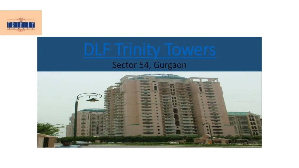 dlf trinity towers sector 54 gurgaon