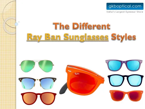 The Different Ray Ban Sunglasses Styles
